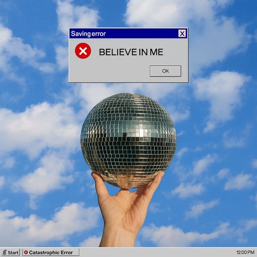 Believe In Me