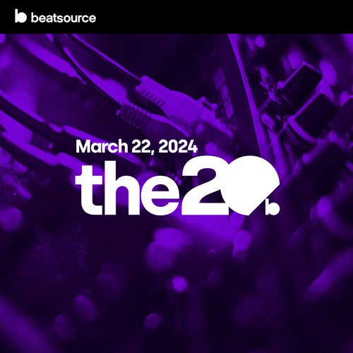 The 20 - March 22, 2024 Album Art