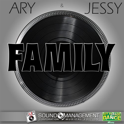 Family (Hit Parade Dance Roxy)