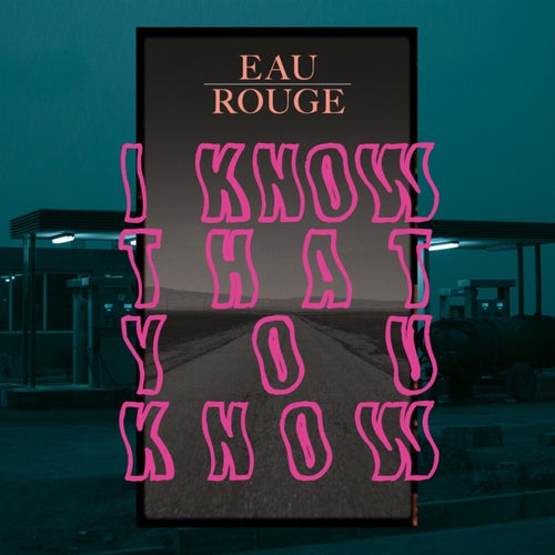 I Know That You Know