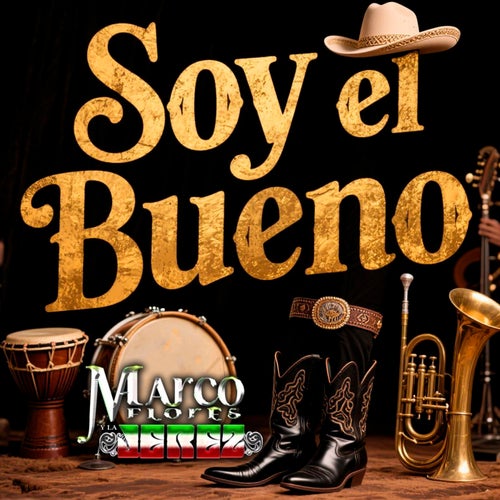 Soy El Bueno
