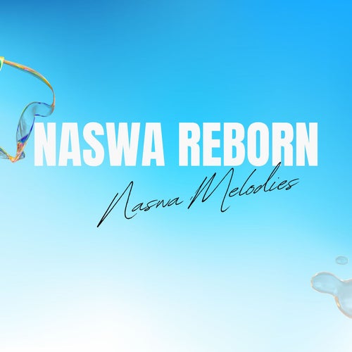 Naswa Reborn