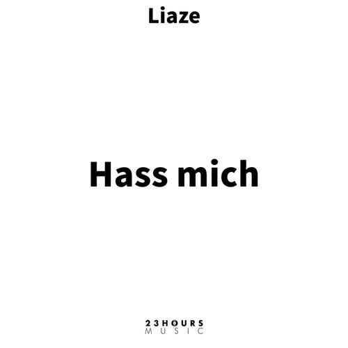 Hass mich
