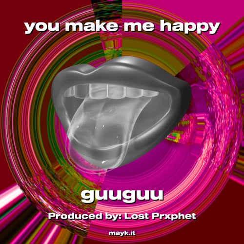 you make me happy