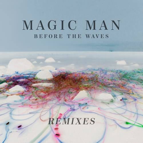Before The Waves: Remixes