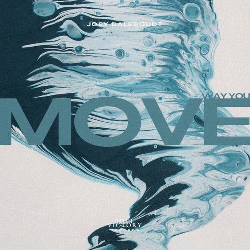 Way You Move