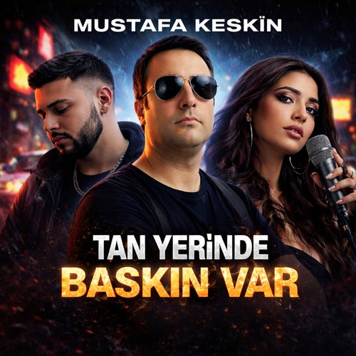 Tan Yerinde Baskın Var