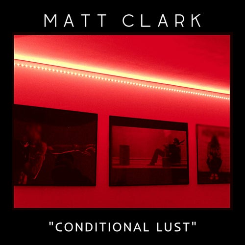Conditional Lust