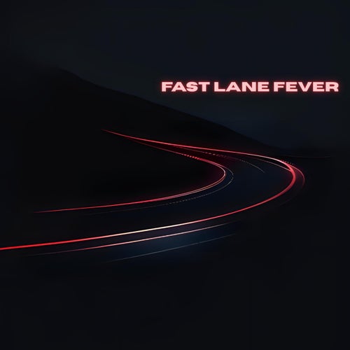 Fast Lane Fever (feat. SAMO)