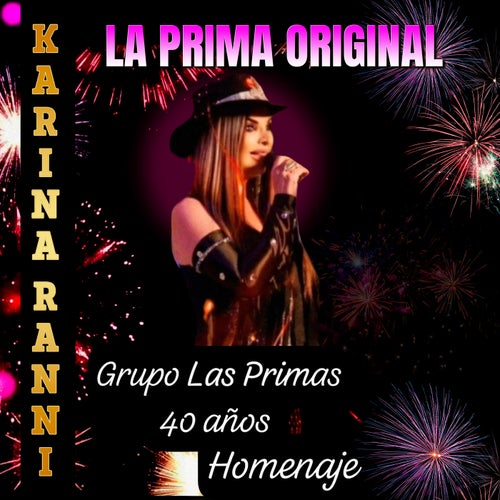 Grupo Las primas 40 Años Homenaje