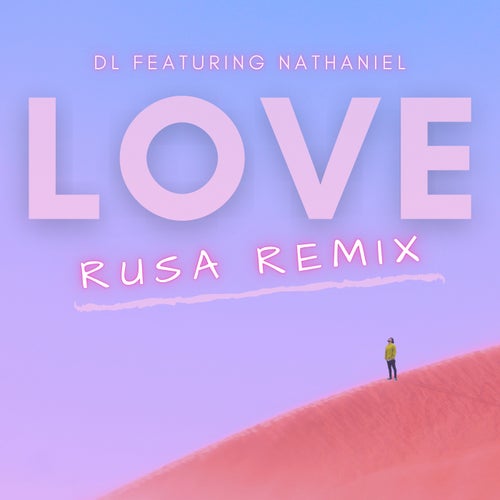 LOVE (Rusa Remix)