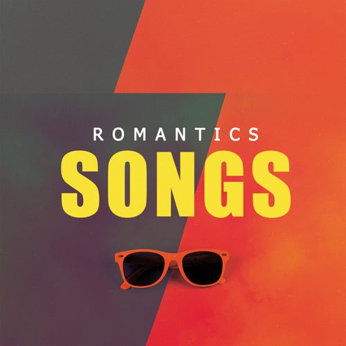 Romantics Songs