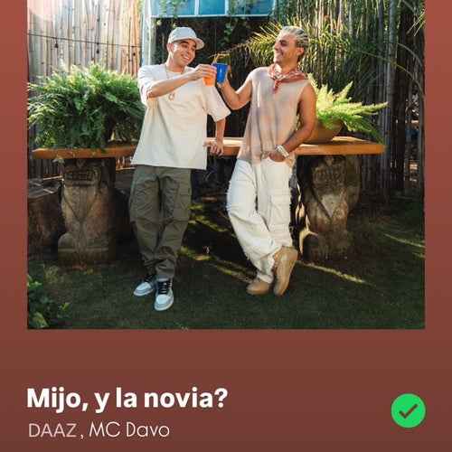 Mijo… ¿y la novia?