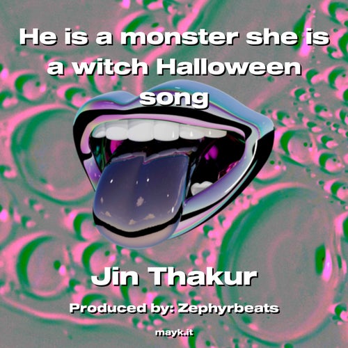 He is a monster she is a witch Halloween song