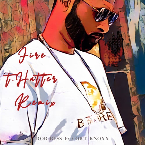 Fire (feat. Cort Knoxx) [Remix]