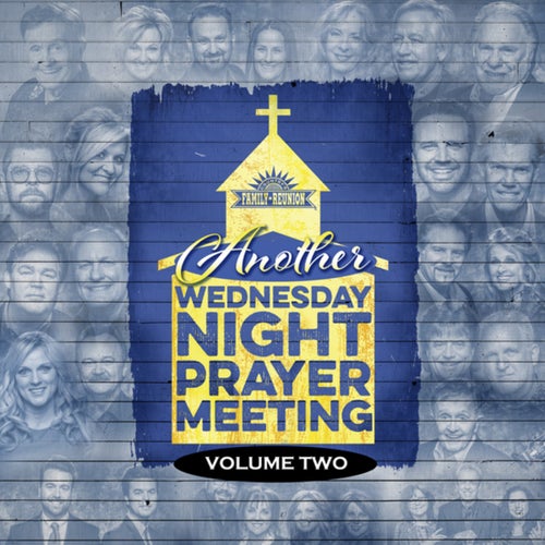 Another Wednesday Night Prayer Meeting (Live / Vol. 2)