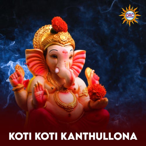 Koti Koti Kanthullona