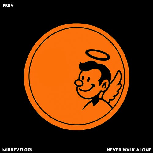 Never Walk Alone