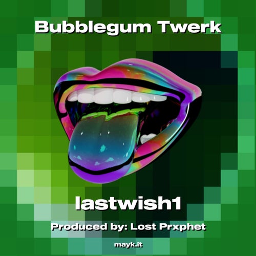 Bubblegum Twerk