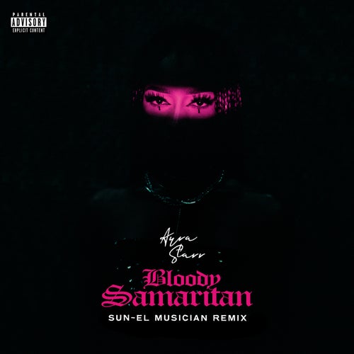 Bloody Samaritan (Sun-El Musician Remix)