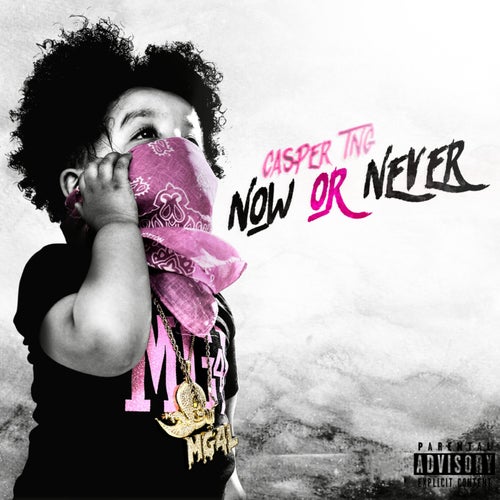 Now Or Never