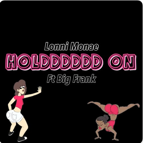 Hold On (feat. Big Frank)