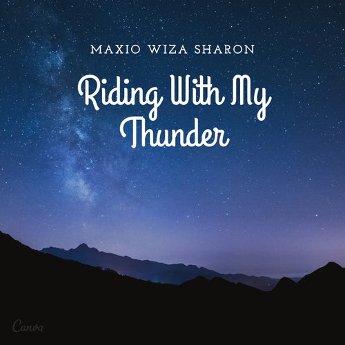 Riding With My Thunder