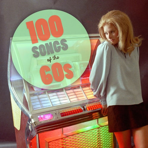 100 Songs of the 60's