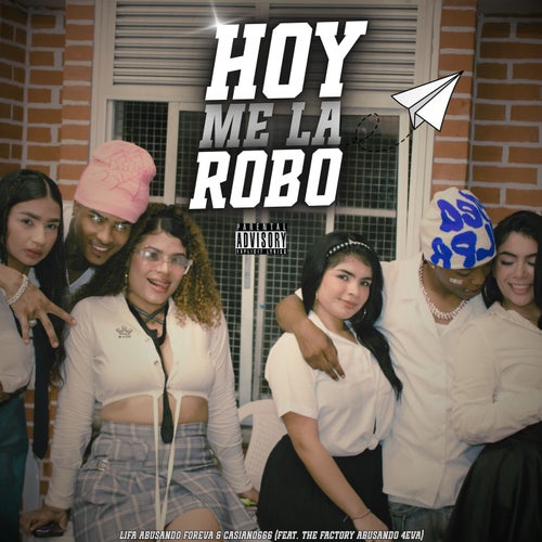 HOY ME LA ROBO