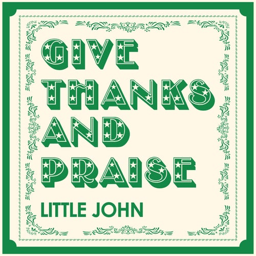 Give Thanks And Praise