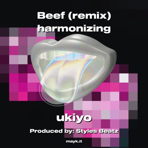 Beef (remix) harmonizing