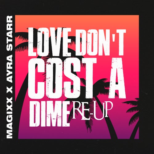 Love Don't Cost A Dime (Re-Up)