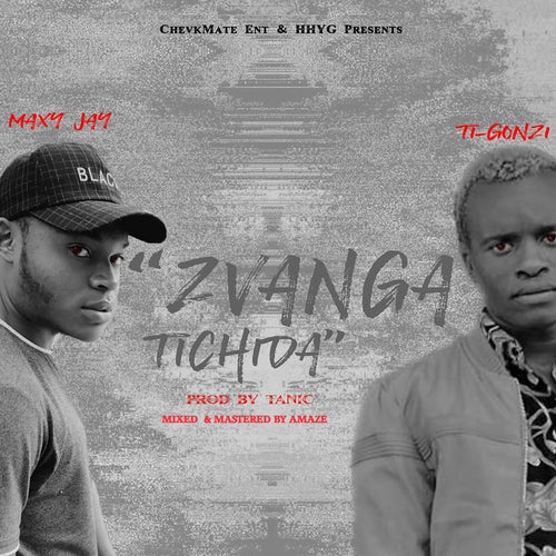 Zvanga Tichida (feat. Ti Gonzi)