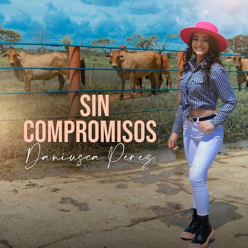 Sin Compromisos