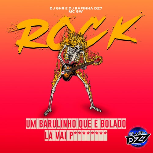 ROCK UM BARULINHO QUE E BOLADO LA VAI P******** (feat. MC GW)