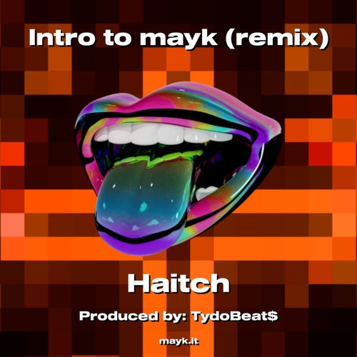 Intro to mayk (remix)