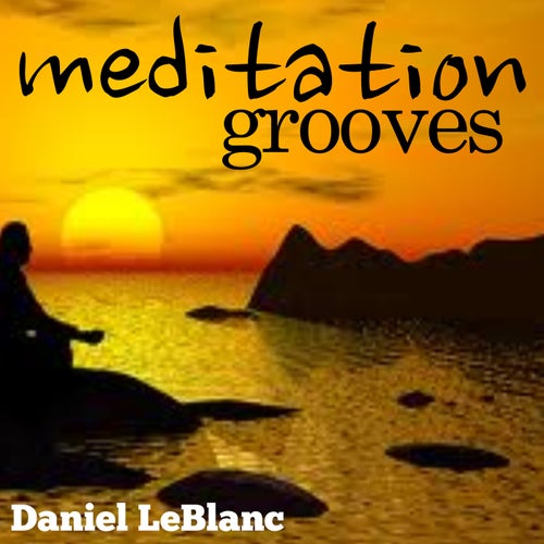 Meditation Grooves