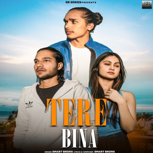 Tere Bina