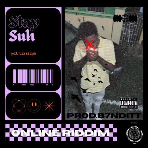 Stay Suh (Online Riddim)
