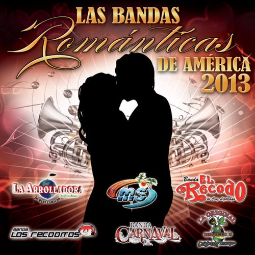 Las Bandas Románticas De América 2013