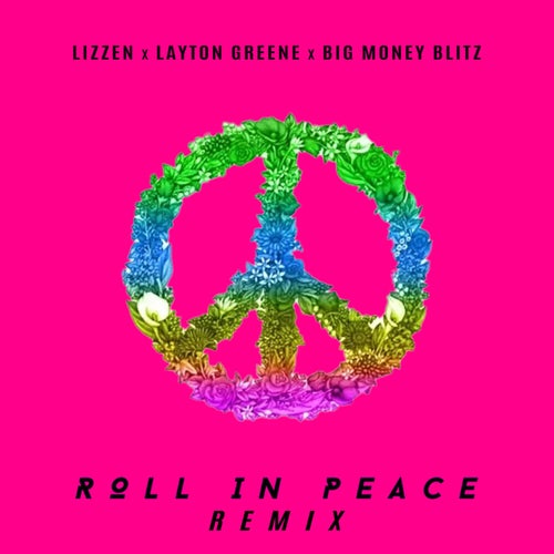 Roll In Peace (Remix)