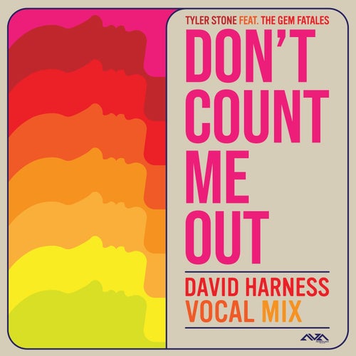 Don't Count Me Out feat. The Gem Fatales (David Harness Vocal Mix)