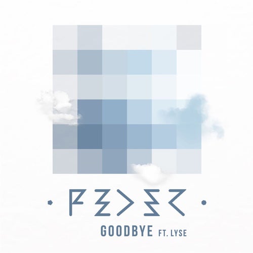Goodbye (feat. Lyse) [Radio Edit]