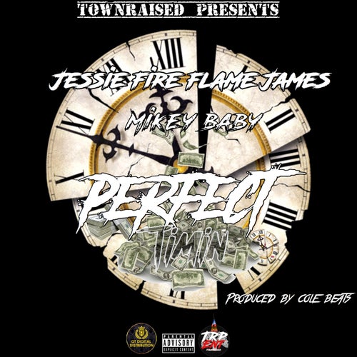 Perfect Timin (feat. Jessie Fire Flame James)