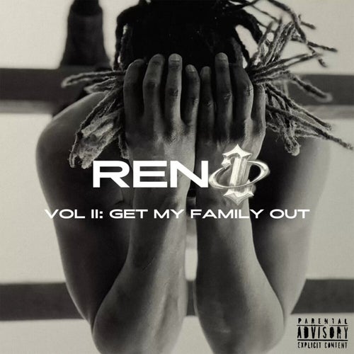 RENZO VOL 2: GET MY FAMILY OUT