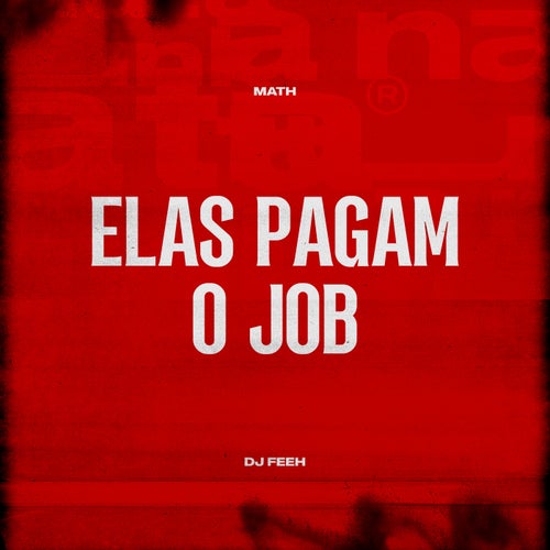 Eles Pagam o Job