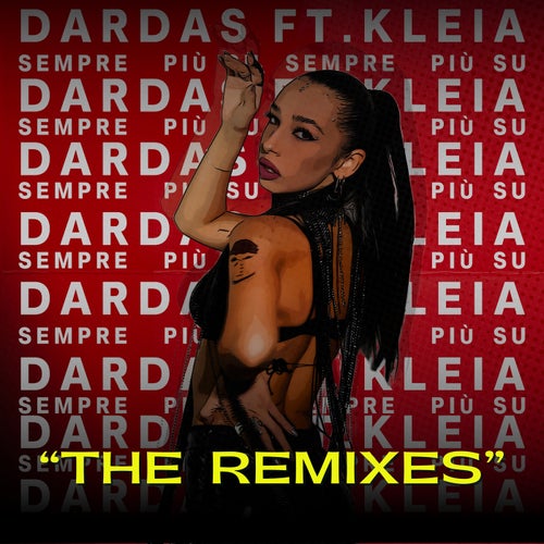 Sempre più su (feat. Kleia) (The Remixes)