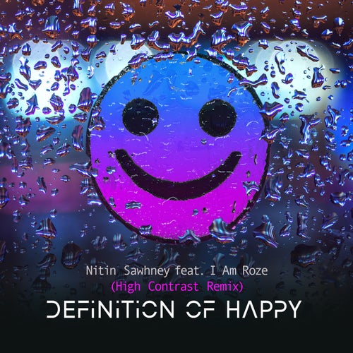 Definition Of Happy (feat. I Am Roze) [High Contrast Remix]
