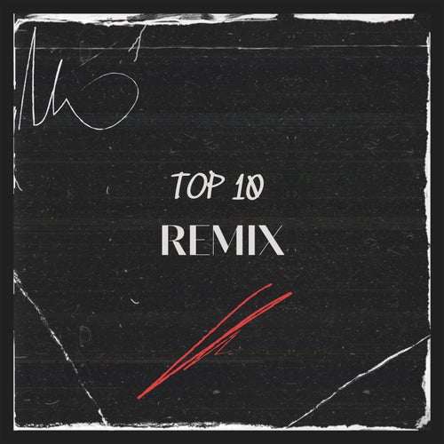 Top 10 (Remix) by 210West and Naj Ahngeaux on Beatsource