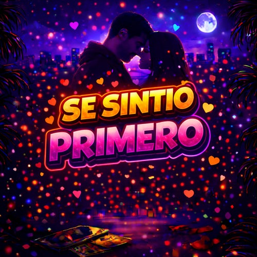 Se sintio primero
